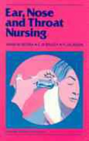 Beispielbild fr Ear, Nose and Throat Nursing zum Verkauf von WorldofBooks