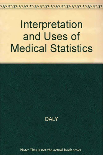 Stock image for Interpretation and uses of medical statistics for sale by Phatpocket Limited