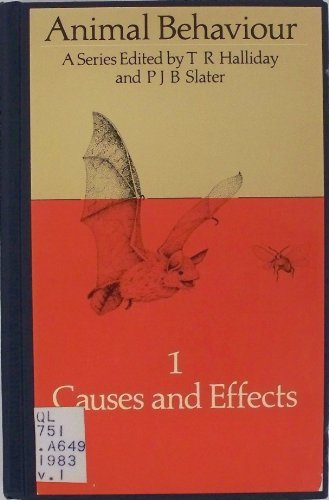 Animal Behaviour, Volume 1: Causes and Effects