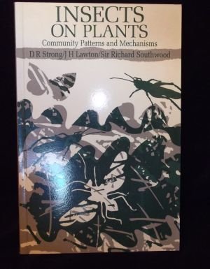 Imagen de archivo de Insects on Plants : Community Patterns and Mechanisms a la venta por Better World Books Ltd