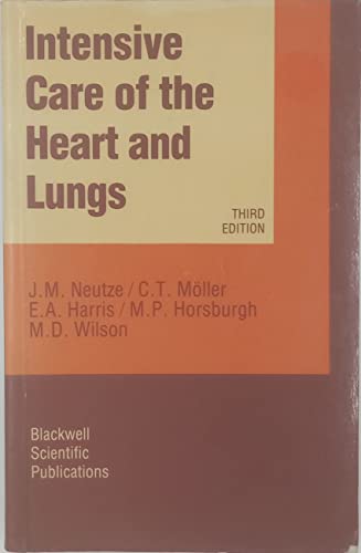 9780632009251: Inten Care Heart & Lungs 3e: Text for Nurses and Other Staff in the Intensive Care Unit