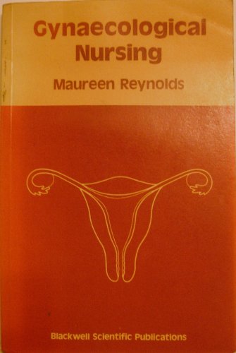 9780632009633: Gynaecological Nursing