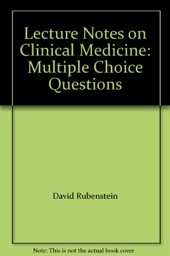 Multiple Choice Questions (Lecture Notes on Clinical Medicine) (9780632009763) by RUBENSTEIN