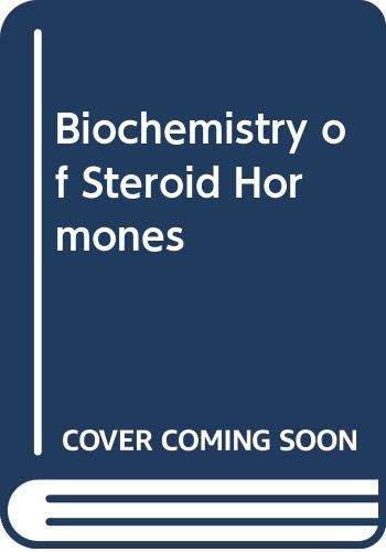 Stock image for Biochemistry of Steroid Hormones for sale by Anybook.com