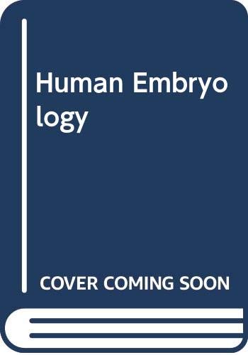 Imagen de archivo de Human Embryology a la venta por Phatpocket Limited