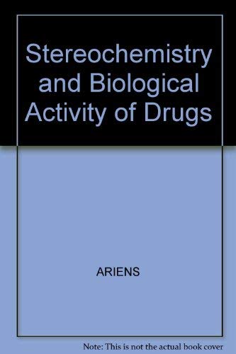 Stereochemistry and Biological Activity of Drugs