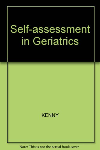 Beispielbild fr Self-Assessment in Geriatrics zum Verkauf von PsychoBabel & Skoob Books