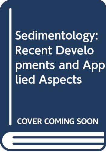 Beispielbild fr Sedimentology : Recent Developments and Applied Aspects zum Verkauf von Better World Books