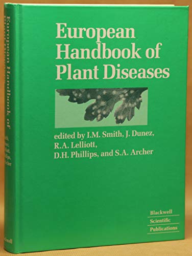 Imagen de archivo de European Handbook of Plant Diseases (BS - Plant Pathology Publications): 1 a la venta por WorldofBooks