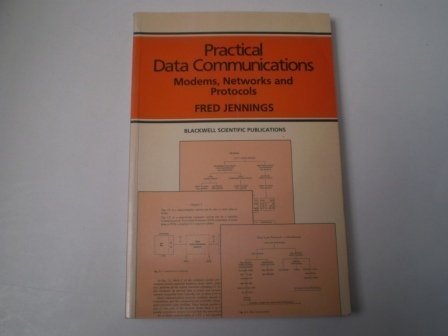 Stock image for Practical Data Communications: Modems, Networks and Protocols for sale by WorldofBooks