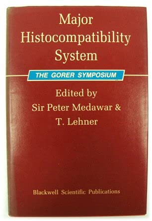 Stock image for Major Histocompatibility System : The Gorer Symposium for sale by Better World Books