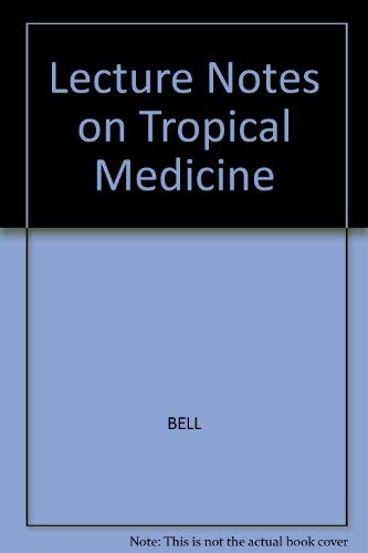 Stock image for Lecture notes on tropical medicine for sale by Mispah books