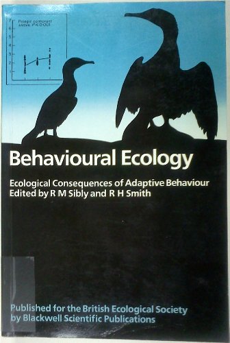 Stock image for Behavioural Ecology: Ecological Consequences of Adaptive Behaviour - Symposium Proceedings: No.25 (Symposium of the British Ecological Society) for sale by WorldofBooks