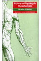 Anatomy and Physiology for Physiotherapists (9780632014644) by Moffat, David; Mottram, R. F.