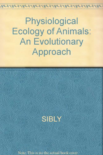 Stock image for Physiological Ecology of Animals : An Evolutionary Approach for sale by Better World Books