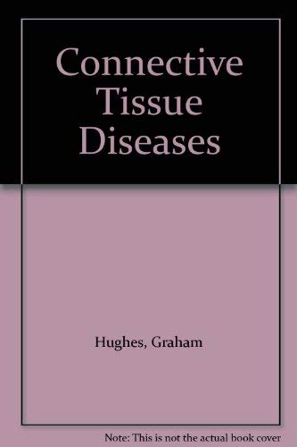 Connective tissue diseases (9780632015337) by Hughes, Graham R. V