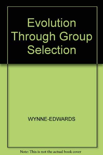 Beispielbild fr Evolution Through Group Selection zum Verkauf von Better World Books