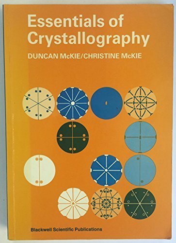 Imagen de archivo de Essentials of Crystallography (Crystalline Solids Vol 1) a la venta por Books of the Smoky Mountains
