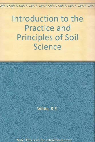 9780632016334: Introduction to the principles and practice of soil science