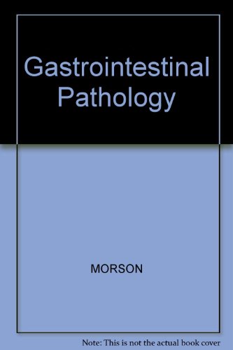 Morson & Dawson's Gastrointestinal Pathology
