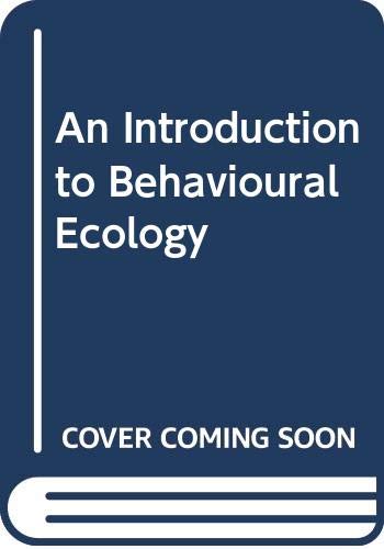 9780632017683: An Introduction to Behavioural Ecology