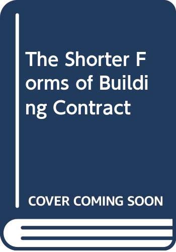 Beispielbild fr The Shorter Forms of Building Contract zum Verkauf von Cambridge Rare Books