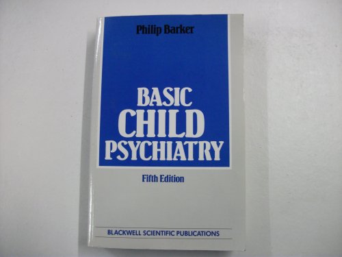 Stock image for Basic Child Psychiatry for sale by The Book Cellar, LLC