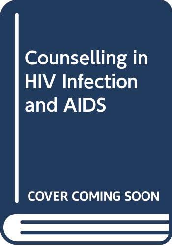 Stock image for Counselling in HIV Infection and AIDS for sale by Wonder Book