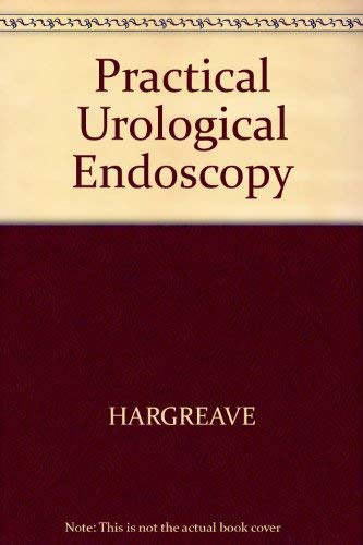 Stock image for Practical Urological Endoscopy for sale by P.C. Schmidt, Bookseller