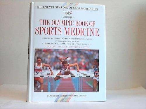 Stock image for The Encyclopaedia of Sports Medicine: An IOC Medical Commission Publication, The Olympic Book of Sports Medicine (Volume I) for sale by HPB-Red