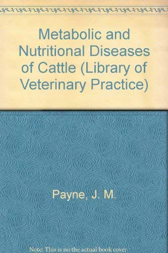 9780632019694: Metabolic and Nutritional Diseases of Cattle (Library of Veterinary Practice)