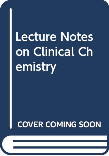 Stock image for Lecture Notes on Clinical Chemistry for sale by WorldofBooks