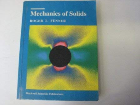 Mechanics Of Solids - Fenner, Roger T.