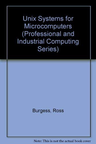 9780632020362: Unix Systems for Microcomputers (Professional and Industrial Computing Series)