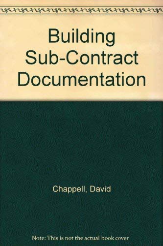 Imagen de archivo de Building Sub-Contract Documentation a la venta por Better World Books Ltd