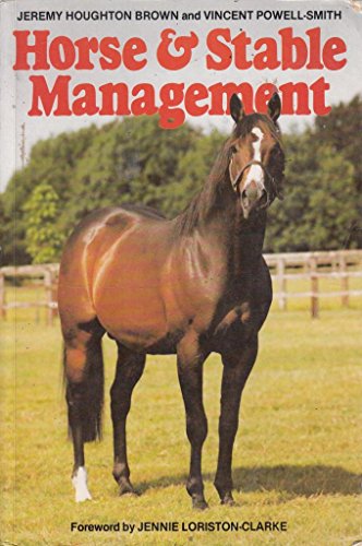 Beispielbild fr Horse and Stable Management zum Verkauf von Better World Books Ltd
