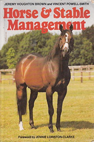 Imagen de archivo de Horse and Stable Management a la venta por Better World Books Ltd