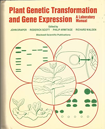 Beispielbild fr Plant Genetic Transformation and Gene Expression: A Laboratory Manual zum Verkauf von Phatpocket Limited