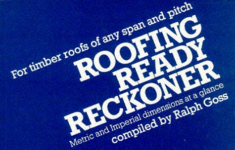 Roofing Ready Reckoner - Goss, R.