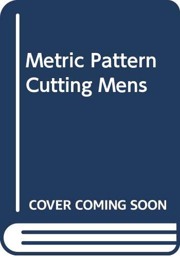 Beispielbild fr Metric Pattern Cutting Mens zum Verkauf von Better World Books Ltd