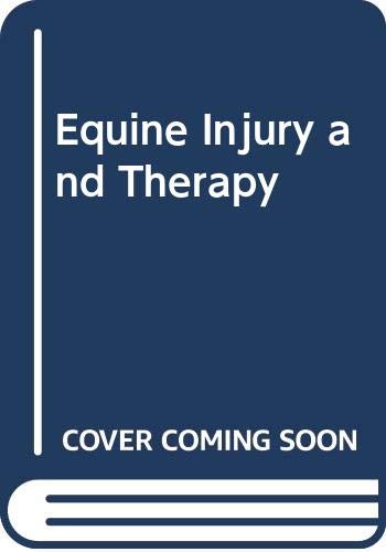 Stock image for Equine Injury and Therapy for sale by Goldstone Books