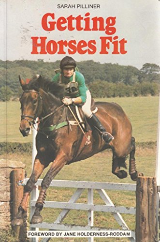 Beispielbild fr Getting Horses Fit: Improve Your Horse's Performance zum Verkauf von WorldofBooks