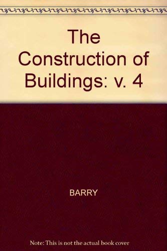 9780632023097: The Construction of Buildings: v. 4