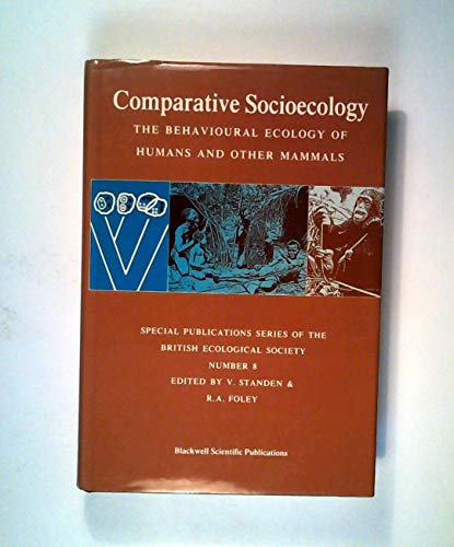 Imagen de archivo de Comparative Socioecology : The Behavioural Ecology of Humans and Other Mammals a la venta por Better World Books