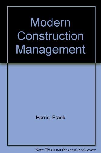 Beispielbild fr Modern Construction Management zum Verkauf von PsychoBabel & Skoob Books