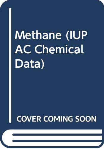 Beispielbild fr Methane. International Thermodynamic Tables of the Fluid State, 13. International Union of Pure and Applied Chemistry, Physical Chemistry Division Commission on Thermodynamics Thermodynamic Tables Project zum Verkauf von Zubal-Books, Since 1961