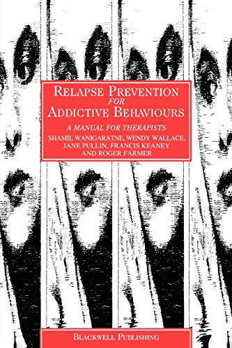 Imagen de archivo de Relapse Prevention for Addictive Behaviours: A Manual for Therapists a la venta por ThriftBooks-Dallas