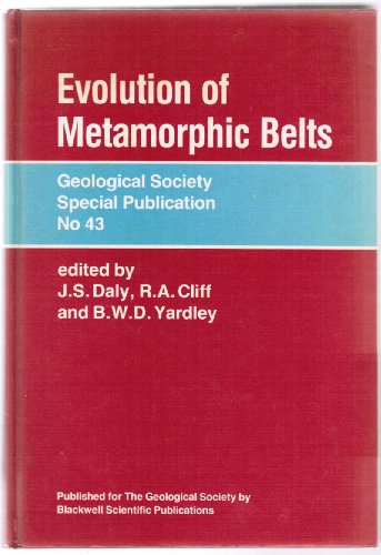 Beispielbild fr Evolution of Metamorphic Belts zum Verkauf von G. & J. CHESTERS