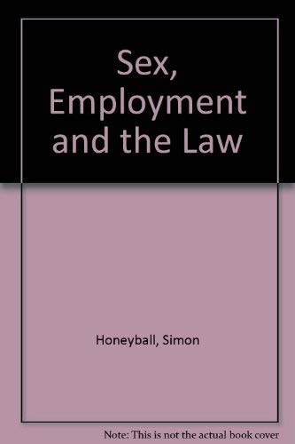 Sex, Employment and the Law (9780632025190) by Honeyball, Simon