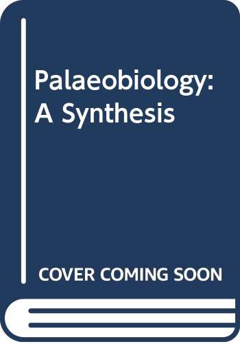 Imagen de archivo de Palaeobiology: A Synthesis a la venta por Anybook.com